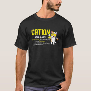 Kation Kat Ion Wissenschaft Pawsitive Wortspiel C T-Shirt