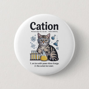 Kation Shirt Katze Wissenschaft Chemie Lehrer Lust Button