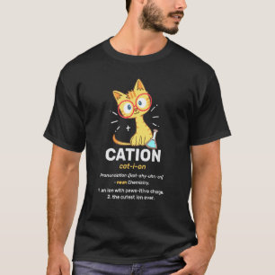 Kation Süße Wissenschaft Katze Positives Element C T-Shirt