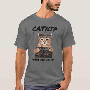 KATNIP MICH MACHEN ES Funny Kitty Cat Lover T-Shirt