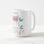 Katopie: Exklusiv Ihre - mehr Katzen, weniger Mens Kaffeetasse (VorderseiteRechts)