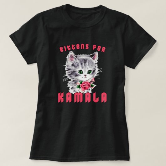 Kätzchen für Kamala T-Shirt (Design vorne)
