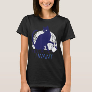 Katze 2022 Retro-Katze Ich mache was ich will Katz T-Shirt