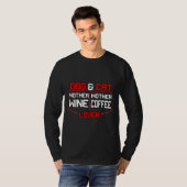 Katze Amp Dog Mutter Wein 27 T-Shirt (Vorne ganz)