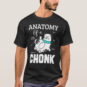 Katze Anatomie A Chonk Niedlich Chonk Cat Meme Vet T-Shirt