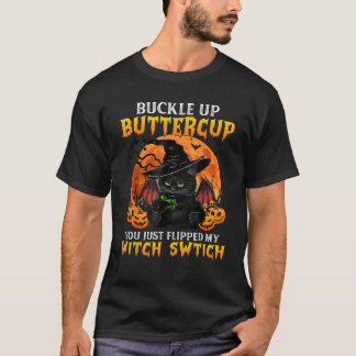 Katze Anschnallen Butterblume Du Hast Gerade Meine T-Shirt