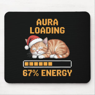 Katze Aura lädt 67 Prozent Energie Lustiges Gen Z Mousepad