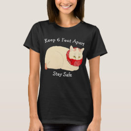 Katze Behaltend 6 Fuß Abstand T-Shirt