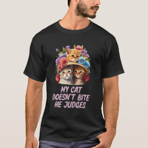 Katze Beißt Nicht Sie Richtet Katze   Katzenhumor T-Shirt