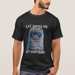 Katze besitzt mich, Lustiger Katzenvater, Süße Kat T-Shirt