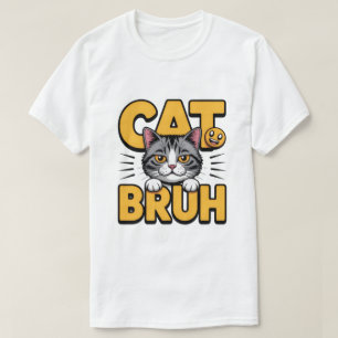 Katze Bruh Meme T-Shirt