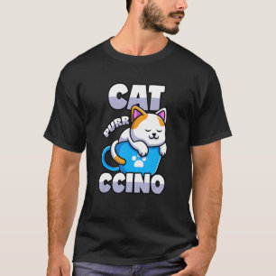 Katze Cappuccino Wortspiel Kätzchen In Kaffeetasse T-Shirt