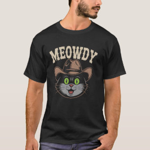 Katze Cowboy Western Meowdy Kätzchen Lustige Katze T-Shirt