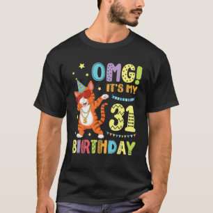 Katze Dabbin OMG Es ist mein 31-jähriges Geburtsta T-Shirt