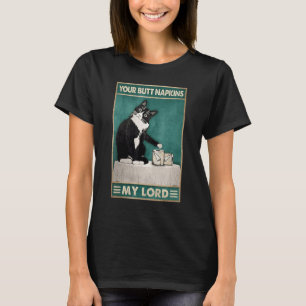 Katze Deine Hintern Servietten Mein Herr Toilette T-Shirt