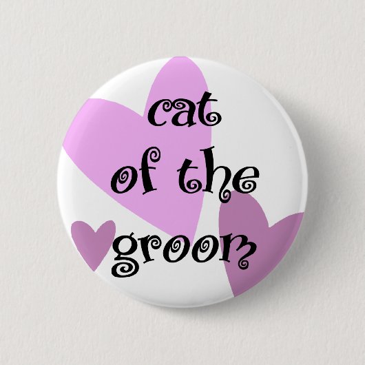 Katze des Bräutigams Button (Vorderseite)