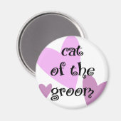 Katze des Bräutigams Magnet (Vorderseite/Rückseite)