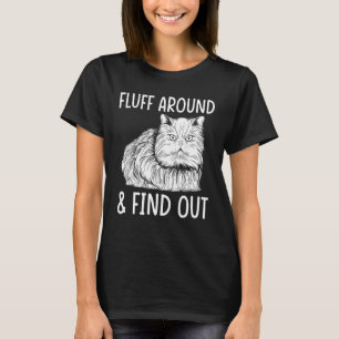 Katze Erwachsenen Humor Katze   Fussel Herum Und F T-Shirt