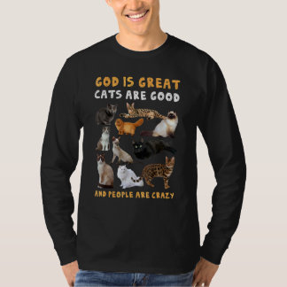 Katze Gott Ist Großartig Katzen Sind Gut T-Shirt