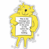 Katze hält ein Plakat Aufkleber (Vorderseite)