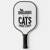 Katze Hunde haben Besitzer Katzen haben Mitarbeite Pickleball Schläger (Vorderseite)