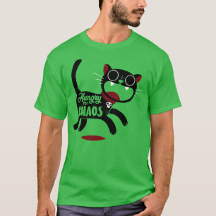 Katze hungrig nach Chaos T-Shirt