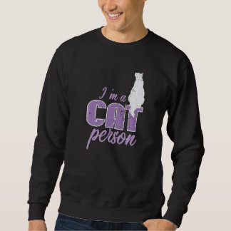 Katze Ich bin eine Katzenperson Sweatshirt