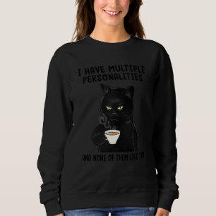 Katze Ich habe mehrere Persönlichkeiten und keine Sweatshirt