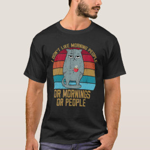 Katze Ich hasse Morgenmenschen und Morgen und Leut T-Shirt