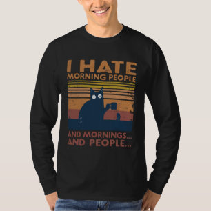 Katze Ich hasse Morgenmenschen und Morgen und Mens T-Shirt