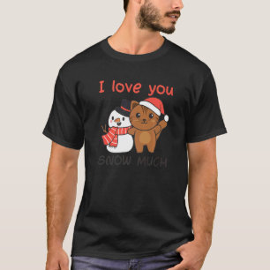 Katze Ich Liebe Dich Schnee Viel Schneemann Wortsp T-Shirt