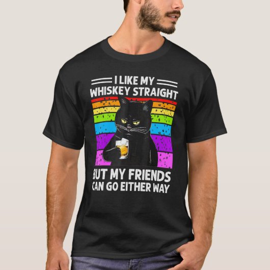 Katze Ich mag meinen Whiskey gerade Lgbtq Pride Re T-Shirt (Vorderseite)