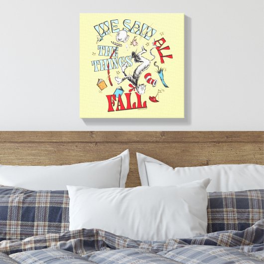 Katze im Hut | Wir sahen alle Dinge fallen Leinwanddruck (Insitu (Schlafzimmer))