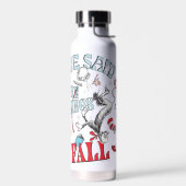 Katze im Hut | Wir sahen alle Dinge fallen Trinkflasche (Links)