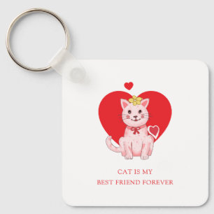 Katze ist mein bester Freund für immer niedlich Schlüsselanhänger