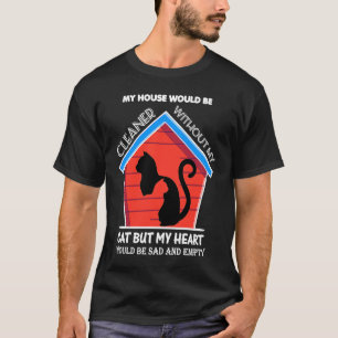 Katze Katze Kätzchen Kater Zitat 3 T-Shirt