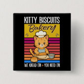 Katze Kneten Baker Kitty Biscuits Wir Knead Em You Button (Vorderseite)