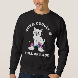 Katze Kuschelig & Voller Wut Regenbogen Bekleidung Sweatshirt
