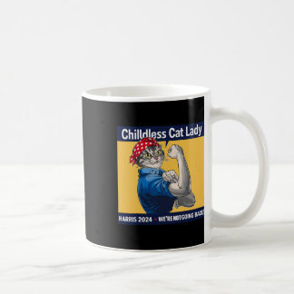 Katze Lady Wir gehen nicht zurück Kamala Harris 20 Kaffeetasse