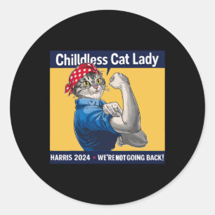Katze Lady Wir gehen nicht zurück Kamala Harris 20 Runder Aufkleber
