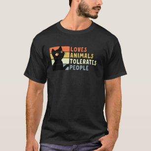 Katze liebt Tiere toleriert Menschen Lustiges Tier T-Shirt