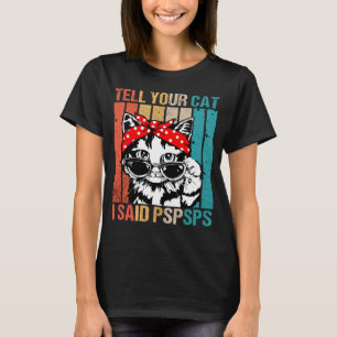 Katze Mama Retro Vintag Sagen Sie Ihrer Katze sagt T-Shirt