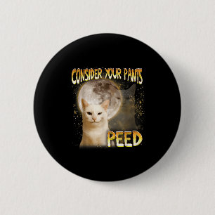 Katze Meme Katze Liebhaber Katze Mama Lustig Beden Button