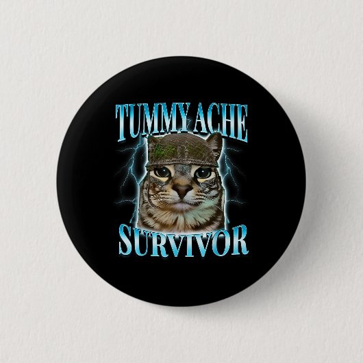Katze mit Bauchschmerzen überlebende Katze Meme Lu Button (Vorderseite)