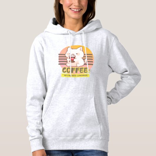 Katze mit einem Zitat aus einer Kaffeetasse Hoodie (Vorderseite)