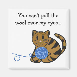 Katze mit Garn und Spruch Magnet