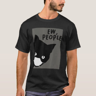 Katze mit Gesichtsmaske Wir Menschen Katzen 1 T-Shirt