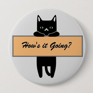 Katze mit Schild Button Abzeichen