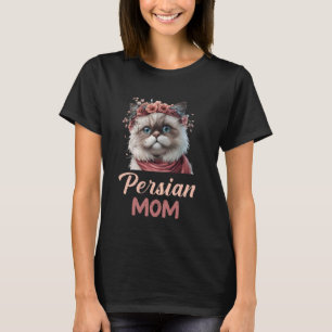 Katze Mommy PERSIAN CAT MAMA Katze Liebe Persische T-Shirt
