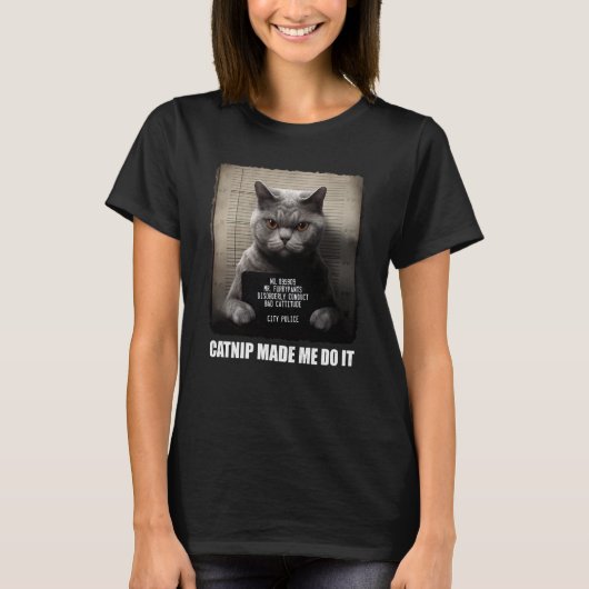 Katze Mugshot Catnip machte es mir möglich, graue T-Shirt (Vorderseite)